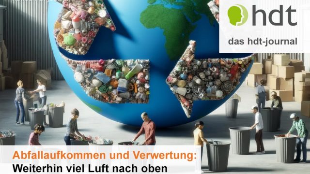 hdt-journal_Abfallaufkommen_und_Verwertung