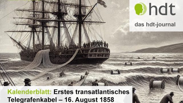 hdt-journal_Kalenderblatt_erstes_transatlantisches_Telegrafenkabel-1