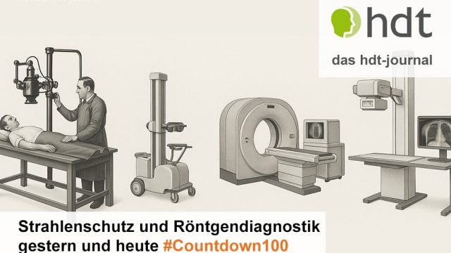 hdt-journal_Strahlenschutz_und_Roentgendiagnostik_gestern_und_heute